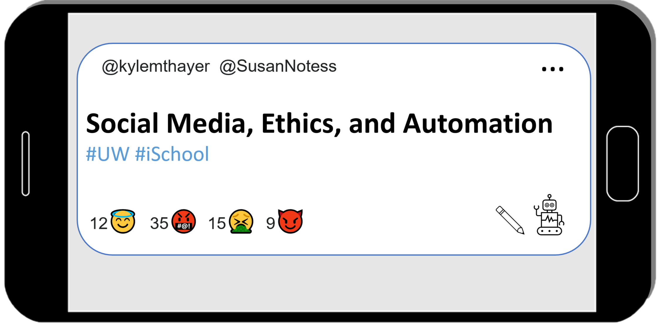 Logo for the book, which looks like a phone with a social media post open, by Kyle Thayer and Susan Notess called "Social Media, Ethics, and Automation." There are various emoji reactions to it.